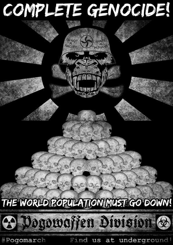 Pogowaffen Division - Complete Genocide - The world population must go down - Pogomarch - APPD